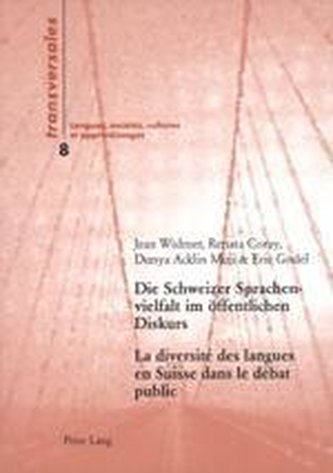 Die Schweizer Sprachenvielfalt im öffentlichen Diskurs. La diversité des langues en Suisse dans le débat public