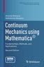 Continuum Mechanics using Mathematica®