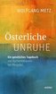 Österliche Unruhe