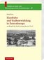 Eisenbahn und Stadtentwicklung in Zentraleuropa