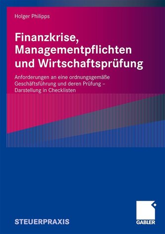 Finanzkrise, Managementpflichten und Wirtschaftsprüfung