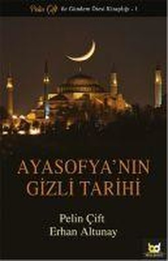 Ayasofya'nin Gizli Tarihi