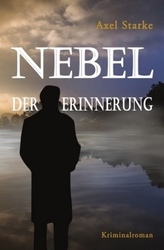Nebel der Erinnerung