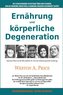 Ernährung und körperliche Degeneration