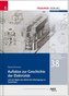 Aufsätze zur Geschichte der Elektrizität und zum Beginn der elektrischen Übertragung, Schriftenreihe Geschichte der Naturwissens