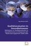 Qualitätsevaluation im Gesundheitswesen