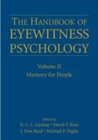 The Handbook of Eyewitness Psychology: Volume II