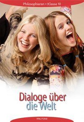 Dialoge über die Welt 10. Lehrbuch. Dialoge über die Welt. Mecklenburg-Vorpommern, Bremen, Schleswig-Holstein