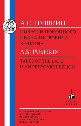 Pushkin: Tales of the Late Ivan Petrovich Belkin