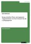 Bezug zwischen These und Argument. \"Argumentieren\" im Fach Deutsch für die 4. Jahrgangsstufe