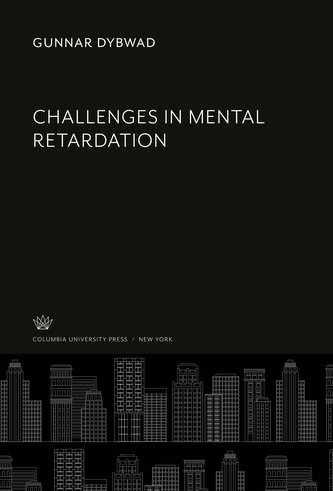 Challenges in Mental Retardation