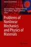 Problems of Nonlinear Mechanics and Physics of Materials