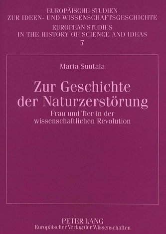 Zur Geschichte der Naturzerstörung