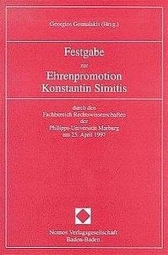 Festgabe zur Ehrenpromotion Konstantin Simitis