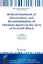 Medical Treatment of Intoxications and Decontamination of Chemical Agents in the Area of Terrorist Attack
