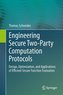Engineering Secure Two-Party Computation Protocols