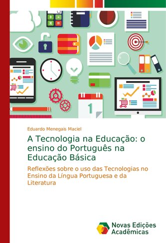 A Tecnologia na Educação: o ensino do Português na Educação Básica
