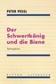 Der Schwertkönig und die Biene
