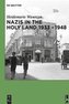 Nazis in the Holy Land 1933-1948