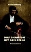 Das Phantom mit dem Cello