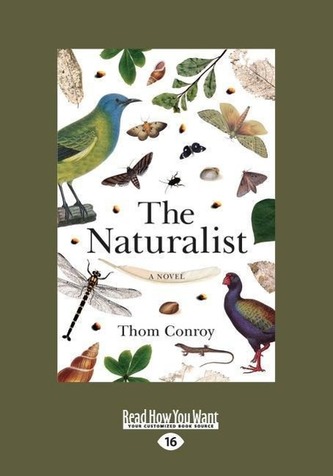 The Naturalist: A Novel (Large Print 16pt)