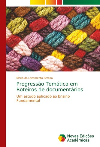 Progressão Temática em Roteiros de documentários