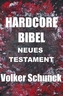 Hardcore Bibel