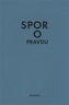 Spor o pravdu