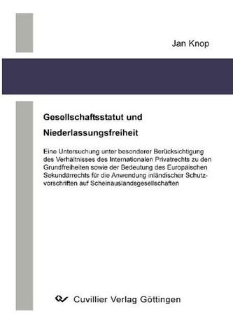 Gesellschaftsstatut und Niederlassungsfreiheit