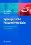 Synergetische Präventivmedizin