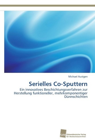 Serielles Co-Sputtern