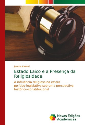 Estado Laico e a Presença da Religiosidade