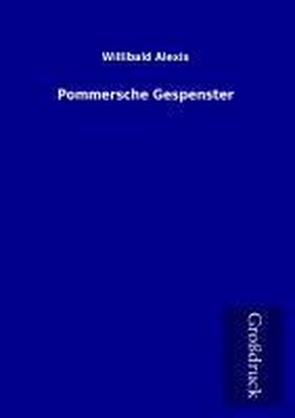 Pommersche Gespenster