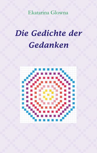 Die Gedichte der Gedanken