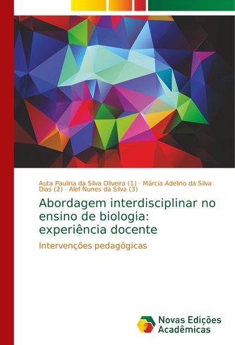 Abordagem interdisciplinar no ensino de biologia: experiência docente