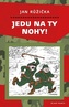 Jedu na ty nohy!