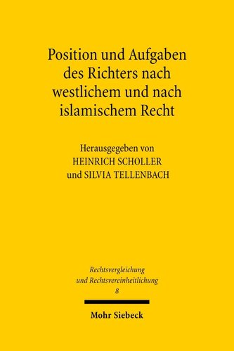 Position und Aufgaben des Richters nach westlichem und nach islamischem Recht