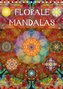FLORALE MANDALASAT-Version  (Tischkalender 2020 DIN A5 hoch)