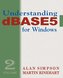 Understanding dBASE 5 for Windows