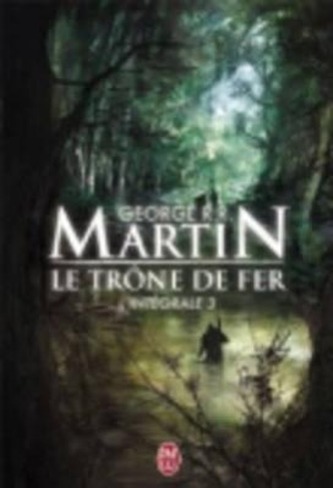 Le Trône de fer. L'intégrale 03 (Modèle aléatoire)