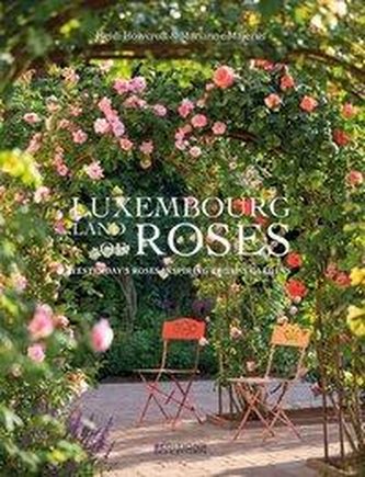 Luxembourg - Land of roses
