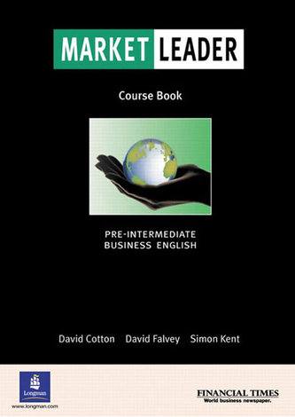 Market Leader: Pre-intermediate Coursebook : Business English with the Financial Times