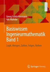 Basiswissen Ingenieurmathematik Band 1