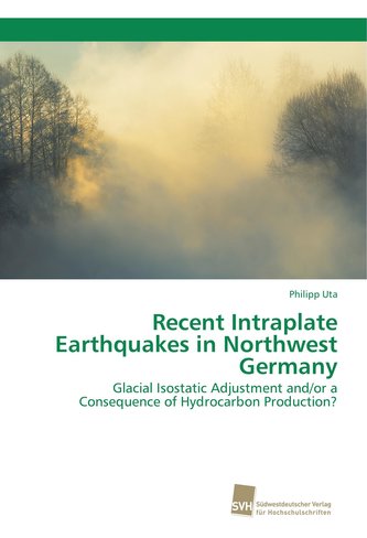 Recent Intraplate Earthquakes in Northwest Germany