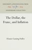 The Dollar, the Franc, and Inflation