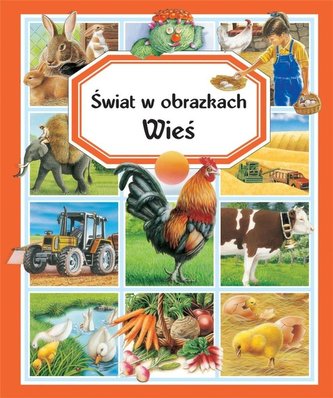 Świat w obrazkach. Wieś