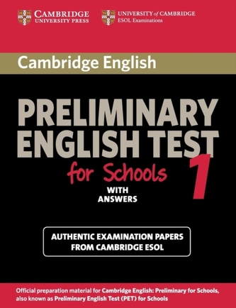 Cambridge Preliminary English Test for Schools 1 Student's Book with Answers