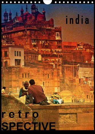 india RETROspective - Indien Kalender (Wandkalender 2020 DIN A4 hoch)
