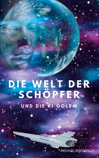 Die Welt der Schöpfer und die KI Golem