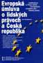Evropská úmluva o lidských právech a Česká Republika